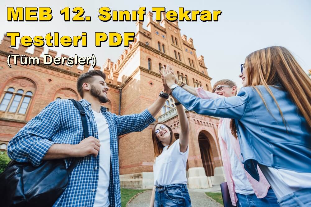 MEB 12. Sınıf Tekrar Testleri PDF İndir (2021-2022 Tüm Dersler)