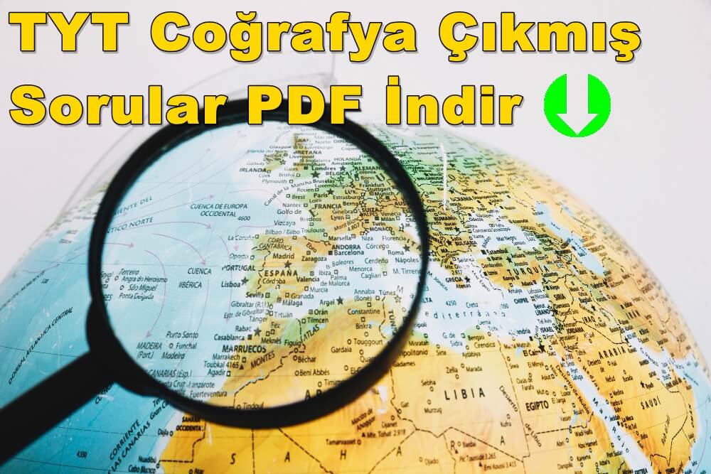 TYT Coğrafya Çıkmış Sorular PDF İndir (2010 – 2021 Tüm Yıllar)