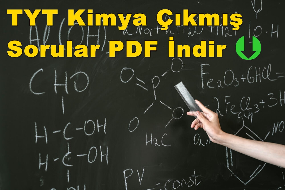 TYT Kimya Çıkmış Sorular PDF İndir (2018 – 2021 Tüm Yıllar)