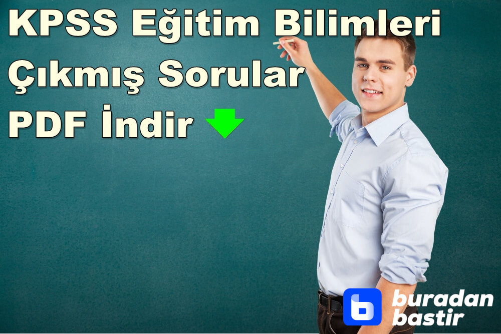 KPSS Eğitim Bilimleri Çıkmış Sorular PDF İndir | (2006 – 2021)