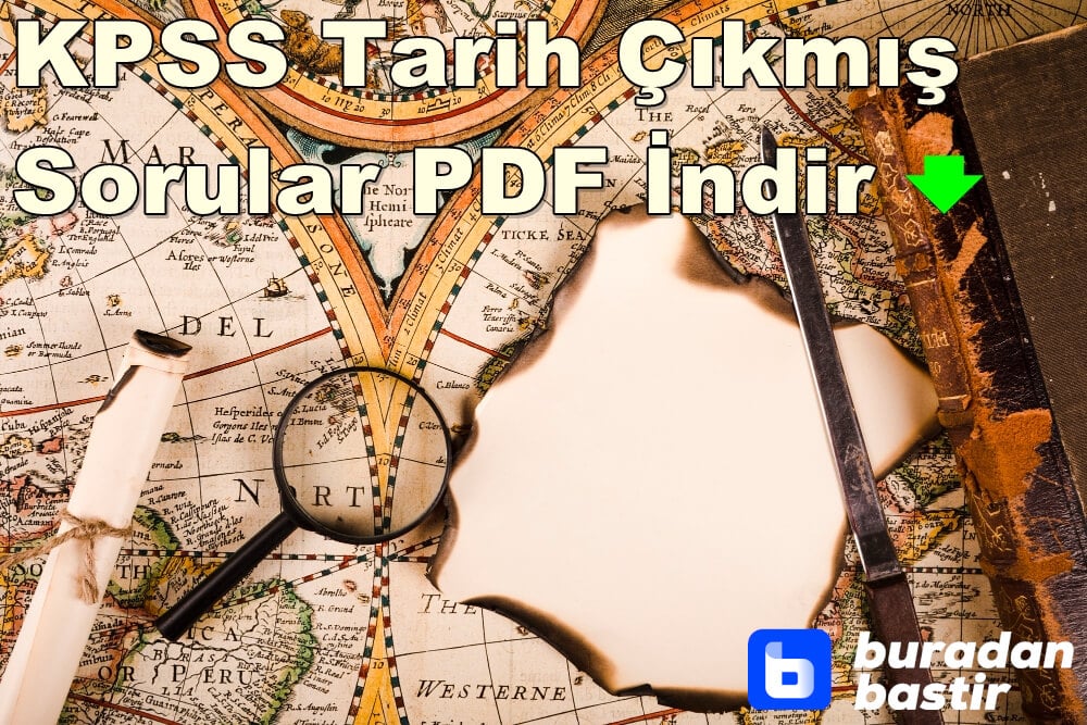 KPSS Tarih Çıkmış Sorular PDF İndir (Tüm Yıllar)