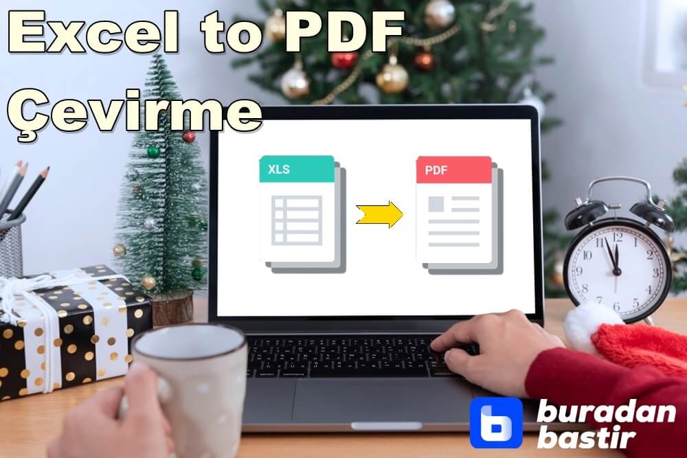 Excel to PDF Çevirme Araçları (Online & Ücretsiz)