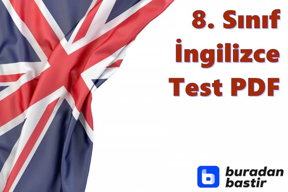 8. Sınıf İngilizce Test PDF İndir (Tüm Üniteler)