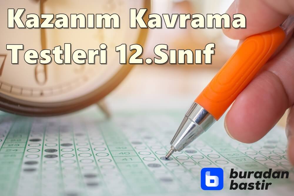 MEB Kazanım Kavrama Testleri 12. Sınıf | Tüm Dersler PDF İndir